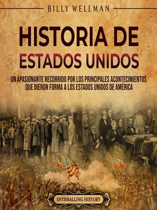 Title details for Historia de Estados Unidos by Billy Wellman - Available